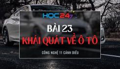 Bài 23: Khái quát về Ô tô
