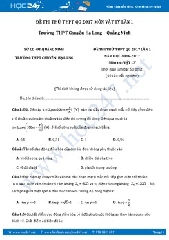 Đề thi thử THPT QG 2017 môn Vật Lý lần 1 trường Chuyên Hạ Long- Quảng Ninh có đáp án