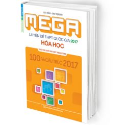 Luyện đề THPT Quốc gia 2017 môn Hóa học - Lục Trần, Chu Thị Hạnh