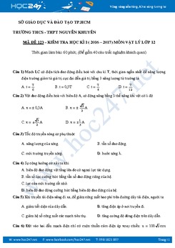 Bộ 4 đề thi và đáp án HK1 Vật Lý 12 trường tư thục Nguyễn Khuyến năm 2017
