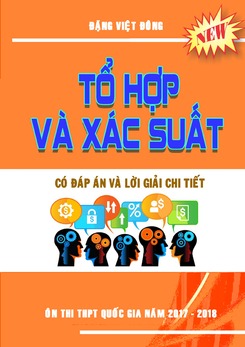 Trắc nghiệm Tổ hợp Xác suất có lời giải Đặng Việt Đông