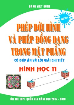 Trắc nghiệm phép dời hình và phép đồng dạng trong mặt phẳng có lời giải Đặng Việt Đông
