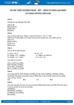 20 câu trắc nghiệm Crom Sắt Đồng và kim loại khác có video hướng dẫn giải