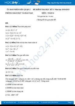 Đề thi HK1 Toán 8 Quận 2 TPHCM năm hoc 2014-2015 có lời giải chi tiết