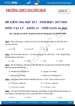 Đề thi trắc nghiệm giữa HK1 môn Vật lý 12 trường THPT Nguyễn Huệ