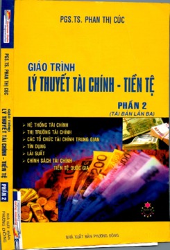 Giáo trình Lý thuyết tài chính-tiền tệ (Phần 2)