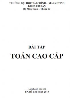 Bài tập Toán cao cấp - ĐH Tài chính Merketing
