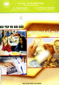 Ebook Bài tập và bài giải Nguyên lý kế toán - TS. Hà Xuân Thạch