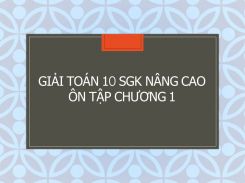 Giải Toán 10 SGK nâng cao Ôn tập Chương 1