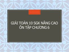 Giải Toán 10 SGK nâng cao Ôn tập Chương 6