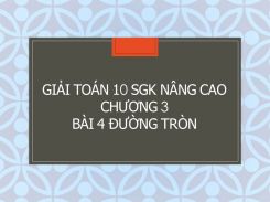 Giải Toán 10 SGK nâng cao Chương 3 Bài 4 Đường tròn
