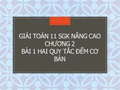Giải Toán 11 SGK nâng cao Chương 2 Bài 1 Hai quy tắc đếm cơ bản
