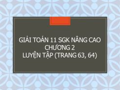 Giải Toán 11 SGK nâng cao Chương 2 Luyện tập (trang 63, 64)