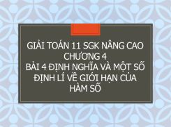 Giải Toán 11 SGK nâng cao Chương 4 Bài 4 Định nghĩa và một số định lí về giới hạn của hàm số