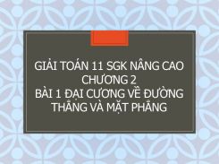 Giải Toán 11 SGK nâng cao Chương 2 Bài 1 Đại cương về đường thẳng và mặt phẳng