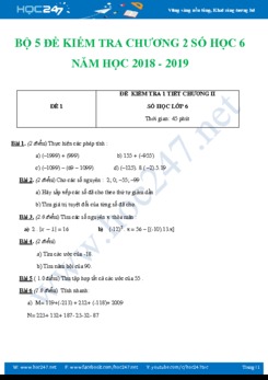 Bộ 5 đề kiểm tra 1 tiết Chương 2 Số học 6 năm 2018 - 2019 có lời giải chi tiết