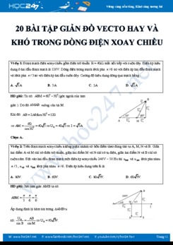 20 Bài tập Giản đồ vecto hay và khó trong Dòng điện xoay chiều môn Vật Lý 12