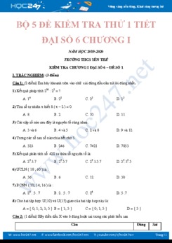 Bộ 5 đề kiểm tra 1 tiết Chương 1 Số học 6 năm 2019-2020 Trường THCS Yên Thế có đáp án