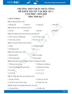 Đề kiểm tra ôn tập HK1 môn Sinh học 7 năm 2019-2020 - Trường THCS Trần Nhân Tông có đáp án