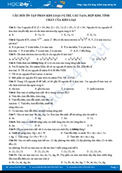 Câu hỏi ôn tập phần kim loại (vị trí, cấu tạo), hợp kim, tính chất kim loại môn Hóa học 12