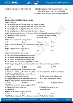 Bộ 2 đề kiểm tra HK1 môn Hóa học 10 năm 2019-2020 Trường TH, THCS, THPT Đức Trí