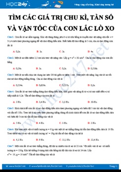 Bài tập trắc nghiệm Tìm các giá trị chu kì, tần số và vận tốc của Con lắc lò xo DĐĐH năm 2020