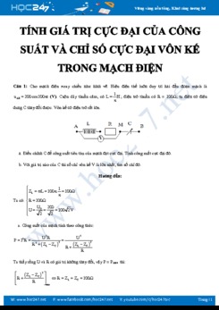 Tính giá trị cực đại của Công suất và chỉ số cực đại Vôn kế trong mạch điện xoay chiều môn Vật lý 12