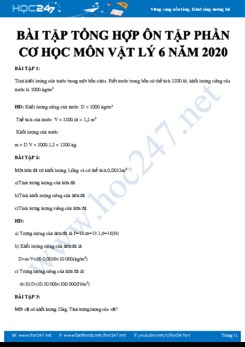 Chuyên đề bài tập tổng hợp ôn tập phần Cơ học môn Vật lý 6 năm 2020 có giải chi tiết
