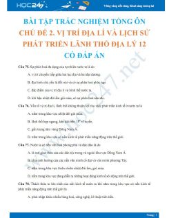 Bài tập trắc nghiệm tổng ôn chủ đề 2. Vị trí địa lí và lịch sử phát triển lãnh thổ Địa lý 12 có đáp án