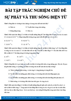 Bài tập trắc nghiệm chủ đề Sự phát và thu sóng điện từ môn Vật lý 12 năm 2020