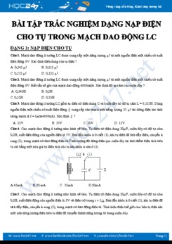 Bài tập trắc nghiệm Vật lý 12 chủ đề Nạp điện cho tụ trong Mạch dao động