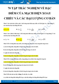 70 bài tập trắc nghiệm về Đặc điểm của mạch điện xoay chiều và các đại lượng cơ bản môn Vật lý 12