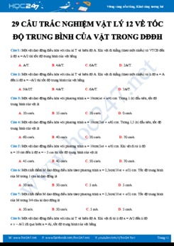 29 câu trắc nghiệm Vật lý 12 về Tốc độ trung bình của vật trong DĐĐH năm 2020
