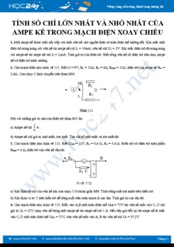 Tính số chỉ lớn nhất và nhỏ nhất của Ampe kế trong Mạch điện xoay chiều năm 2020