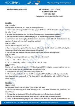 Bộ 4 đề kiểm tra 1 tiết môn Hóa học 10 năm 2019-2020 Trường THPT Đồng Đậu
