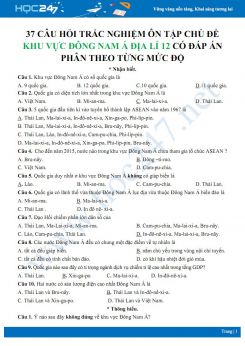 37 Câu hỏi trắc nghiệm ôn tập chủ đề Khu vực Đông Nam Á Địa lí 11 có đáp án phân theo từng mức độ