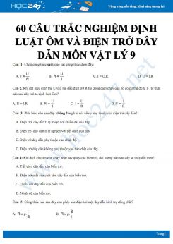60 câu trắc nghiệm ôn tập định luật Ôm và điện trở dây dẫn môn Vật lý 9