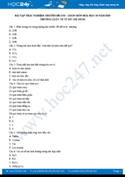 Bài tập trắc nghiệm chuyên đề Oxi - Ozon môn Hóa học 10 năm 2020 Trường Quốc Tế TP Hồ Chí Minh
