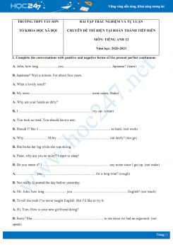 Bài tập trắc nghiệm và tự luận chuyên đề thì hiện tại hoàn thành tiếp diễn trong Tiếng Anh năm 2020 có đáp án