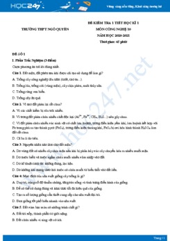 Bộ 2 đề kiểm tra 1 tiết HK1 môn Công nghệ 10 năm 2020 Trường THPT Ngô Quyền có đáp án