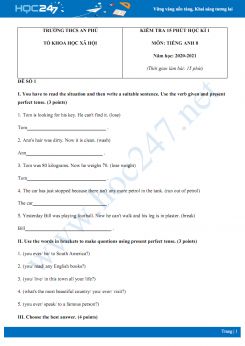 Bộ 2 đề kiểm tra 15 phút HK1 môn Tiếng Anh 8 năm 2020 có đáp án trường THCS An Phú