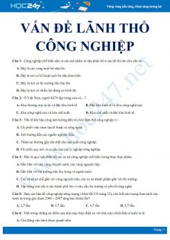 Bài tập trắc nghiệm vận dụng vấn đề lãnh thổ công nghiệp Địa lí 12 có đáp án