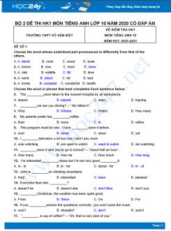 Bộ 2 đề thi HK1 môn Tiếng Anh lớp 10 năm 2020 Trường THPT Võ Văn Kiệt