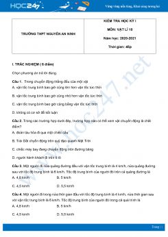 Đề kiểm tra HK1 môn Vật Lý 10 năm 2020 có đáp án Trường THPT Nguyễn An Ninh