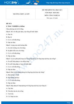 Bộ 3 đề thi HK1 môn Công nghệ 10 năm 2020 Trường THPT An Mỹ có đáp án