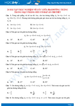 26 bài tập trắc nghiệm về Góc giữa hai đường thẳng trong mặt phẳng Oxy có đáp án chi tiết