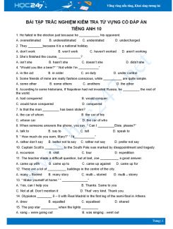 50 câu trắc nghiệm kiểm tra từ vựng có đáp án Tiếng Anh 10