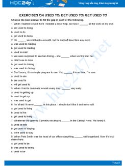 20 câu hỏi trắc nghiệm với used to, be used to và get used to có đáp án Tiếng Anh 10