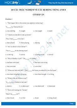 60 câu trắc nghiệm về câu bị động Tiếng Anh 8 có đáp án