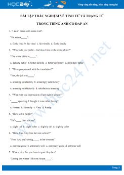 Bài tập trắc nghiệm về tính từ và trạng từ trong Tiếng Anh có đáp án